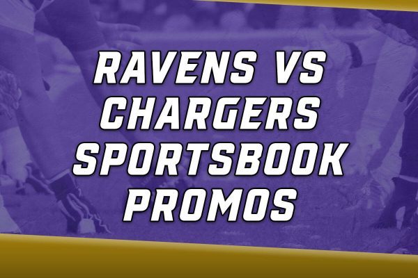 6 Signup Bonuses for Monday Night Football at the Ravens-Chargers Sportsbook