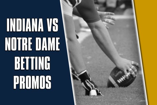 Best Betting Promotions for College Football Playoff featuring Indiana-Notre Dame