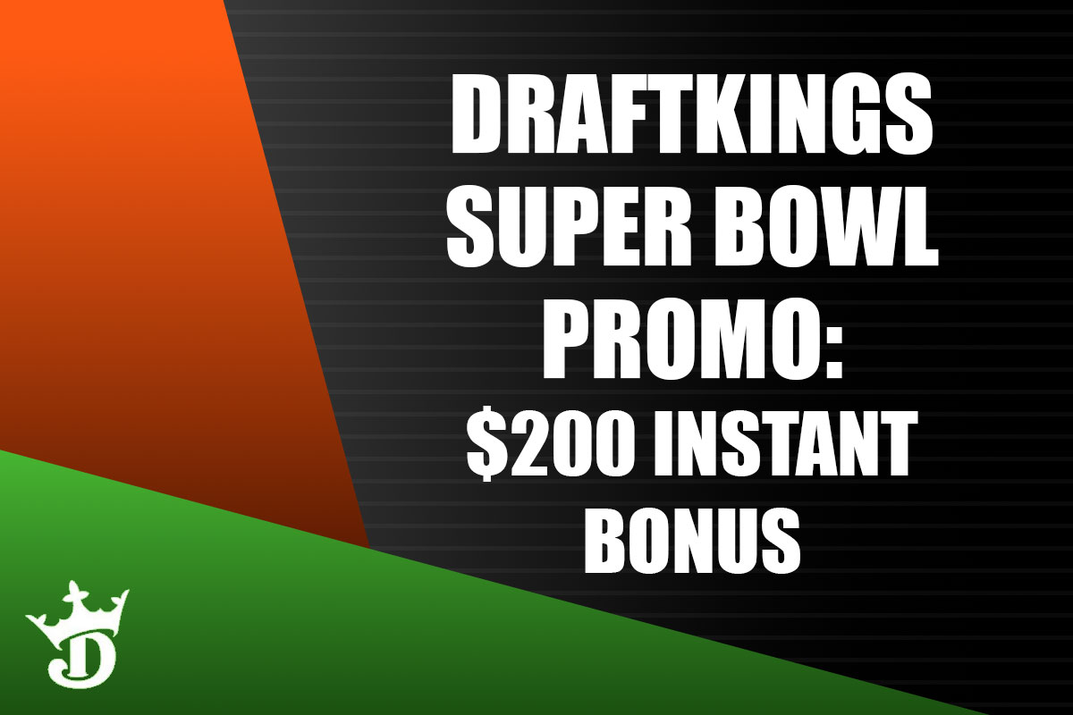 Get a $200 Bonus with DraftKings Super Bowl Promo Code for Eagles vs Chiefs