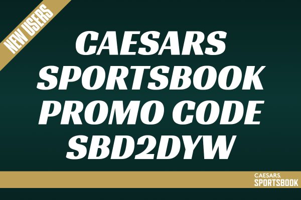 How to Claim the Signup Bonus for NBA and NCAAB Games with Caesars Sportsbook Promo Code SBD2DYW