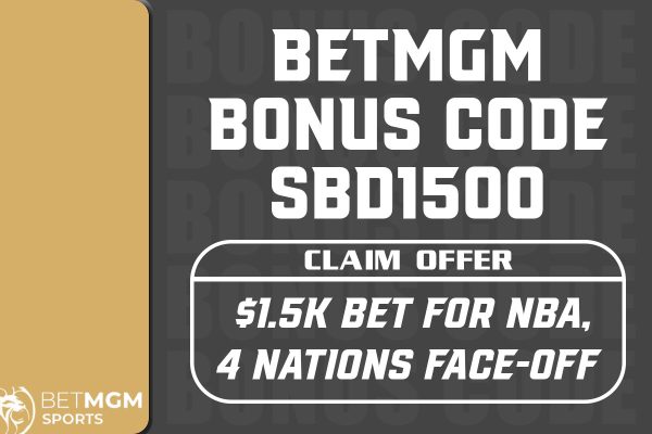 How to Get a $1,500 NBA Promo with BetMGM Bonus Code SBD1500 Before the Break